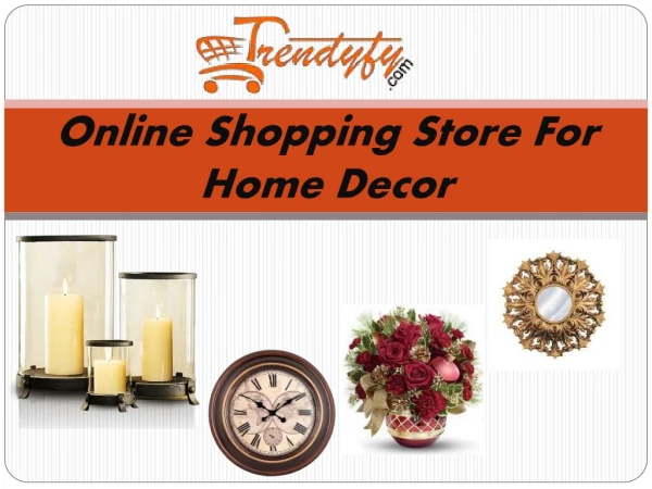 Home Décor stores online shopping in India at trendyfy.com