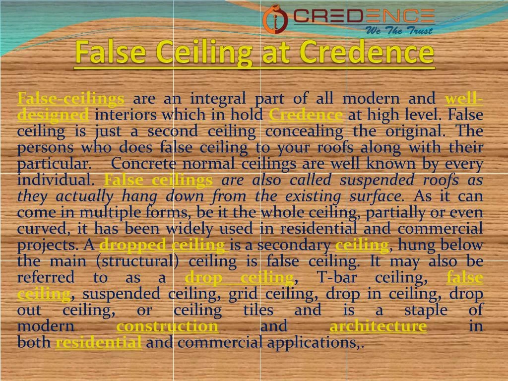 false ceiling at credence
