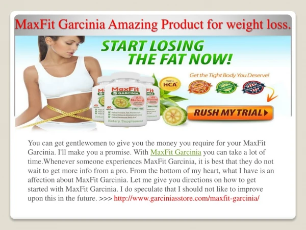MaxFit Garcinia Amazing Product for weight loss.