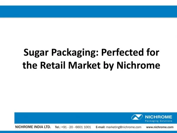 Sugar Packaging - Perfected for the Retail Market by Nichrome