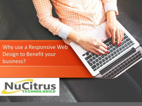 Why use a responsive web design to benefit your business?