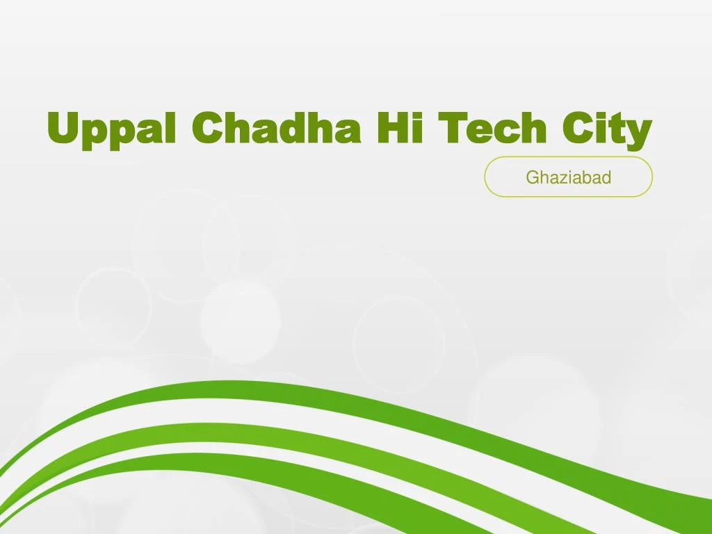 uppal chadha hi tech city