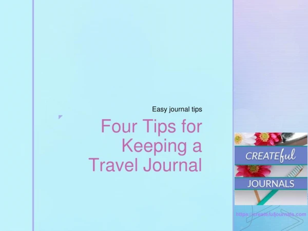 Four Tips for Keeping a Travel Journal