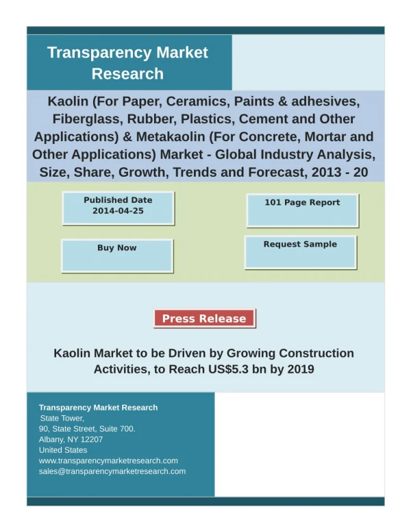 Kaolin Market Analysis and Forecast Study for 2013-2019