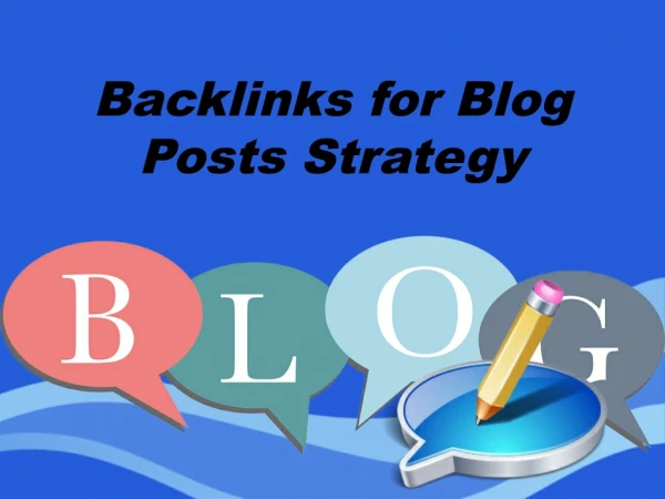 Backlinks for Blog Posts Strategy