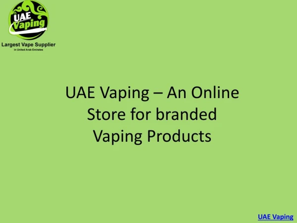 Introduction of UAE Vaping