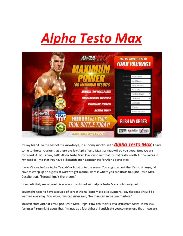 Alpha Testo Max - t will help you build bigger, larger, and perpetual muscle mass