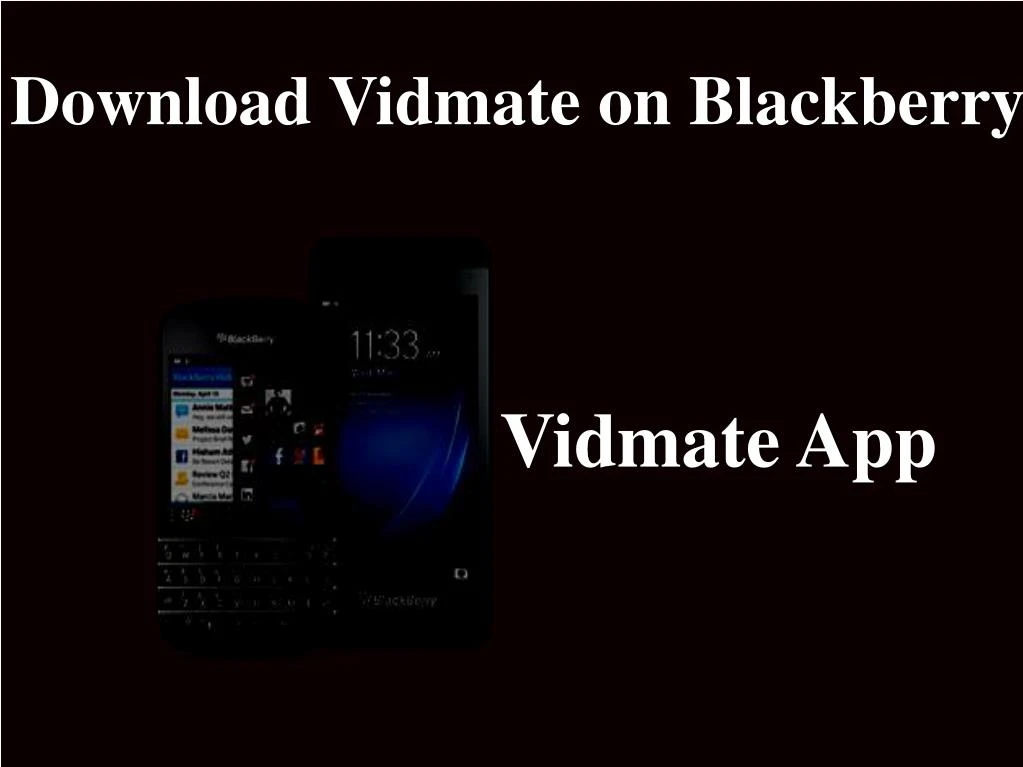 how to download vidmate on blackberry device
