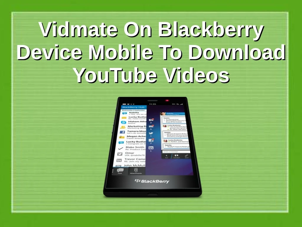 vidmate on blackberry vidmate on blackberry