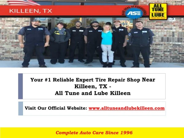 Your Reliable Tire Shop near Killeen TX - All Tune and Lube Killeen