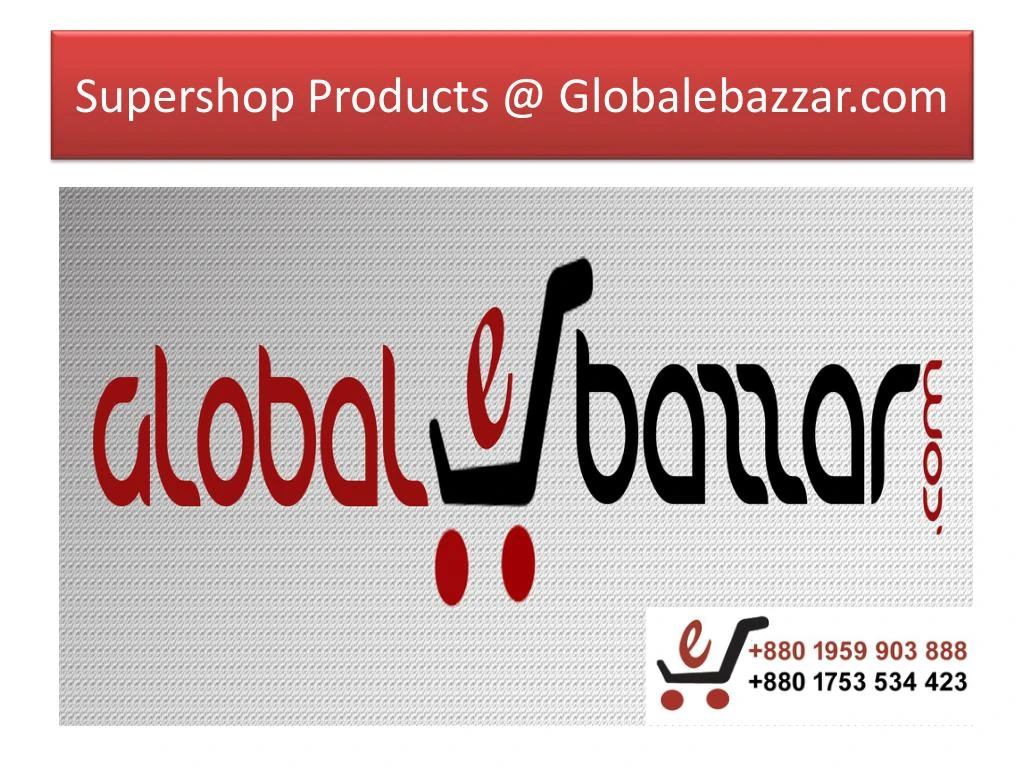 supershop products @ globalebazzar com