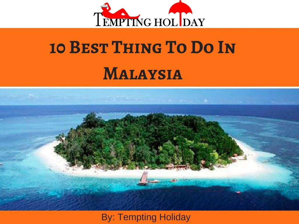 10 best thing to do in