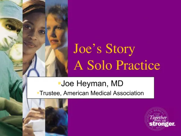 Joe s Story A Solo Practice