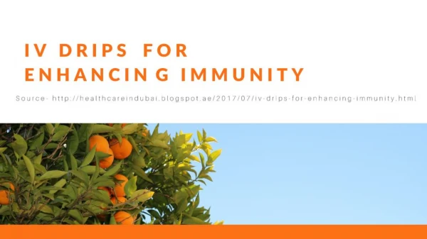 IV Drips for Enhancing Immunity