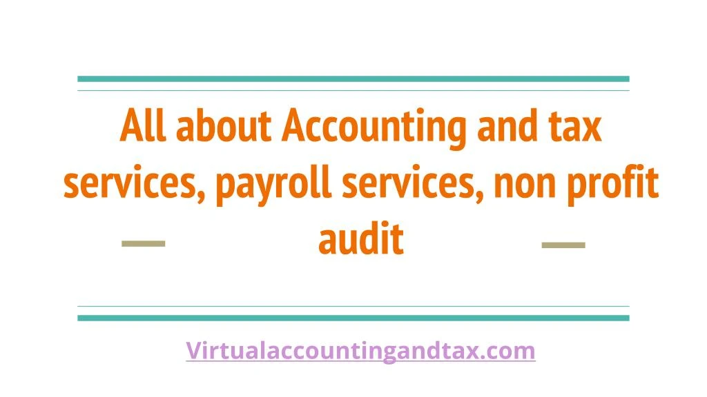 all about accounting and tax services payroll services non profit audit