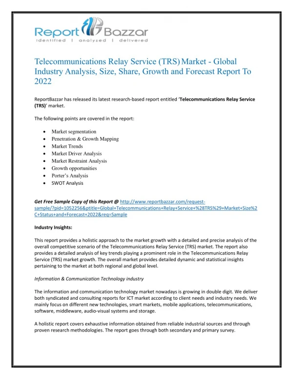 Telecommunications relay service (trs) Market Demand, Overview, Price and Forecasts To 2022