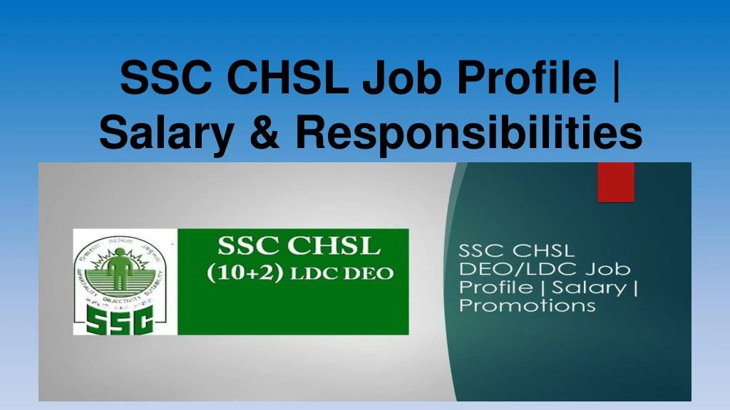 ssc chsl job profile salary responsibilities