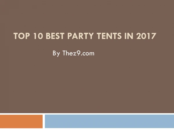 Top 10 Best Party Tents in 2017
