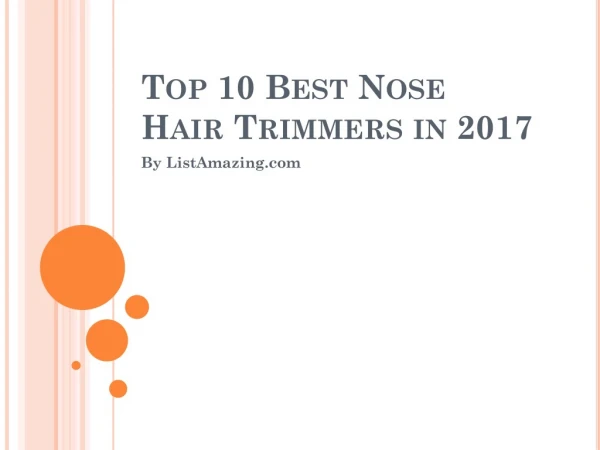 Top 10 Best Nose Hair Trimmers in 2017