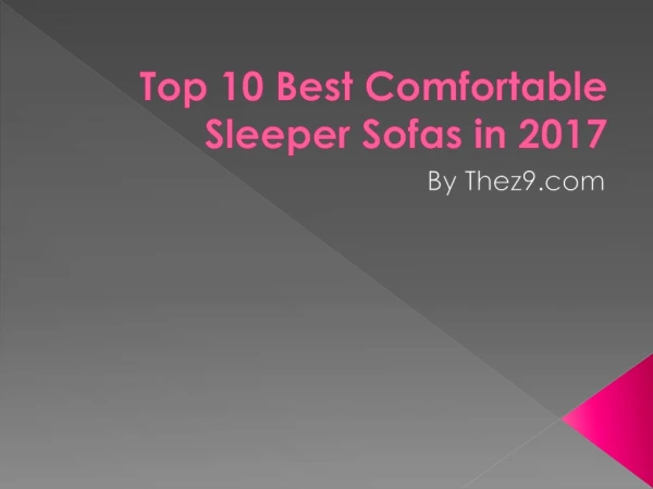 Top 10 Best Comfortable Sleeper Sofa in 2017