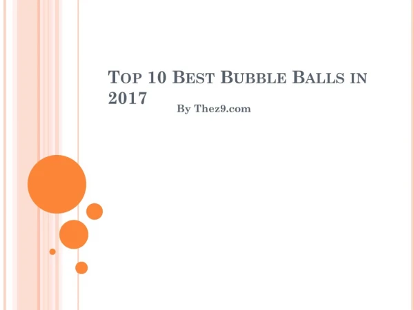 Top 10 Best Bobble Ball in 2017
