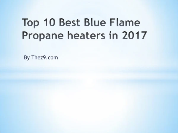 Top 10 best blue flame propane heaters in 2017