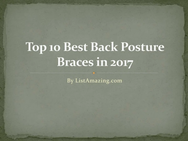 Top 10 Best Back Posture Braces in 2017