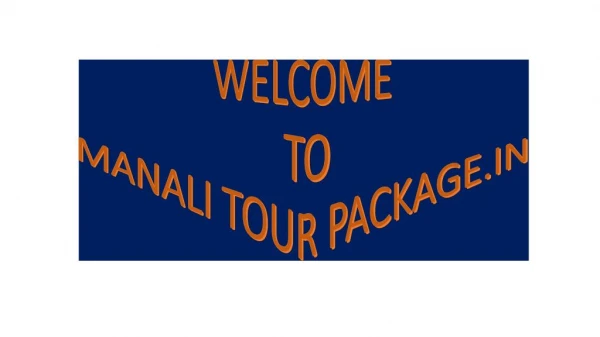 Manali Tour Package - Tour Packages to Manali