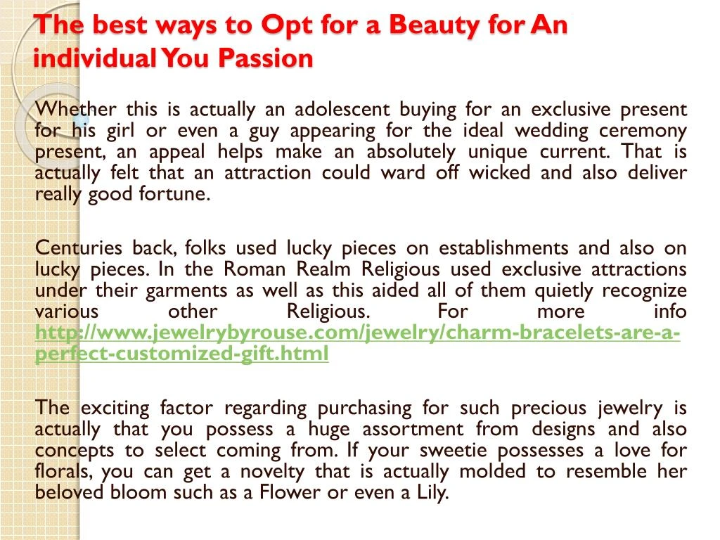 the best ways to opt for a beauty for an individual you passion