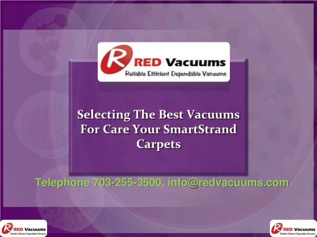 selecting the best vacuums for care your