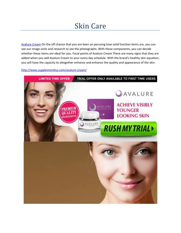 Avalure Cream :- http://www.supplement4us.com/avalure-cream/