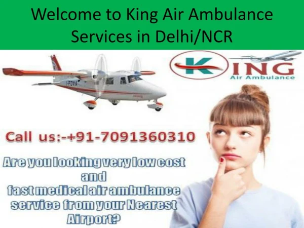 King Air Ambulance Services from Kolkata to Delhi at Low Fare