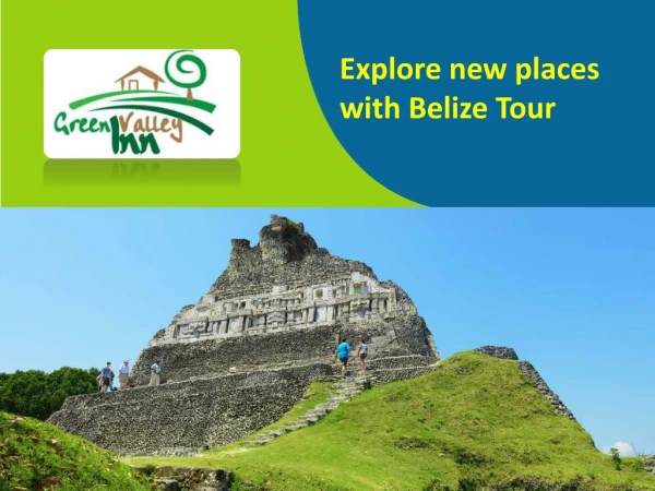 Explore new places with Belize Tour