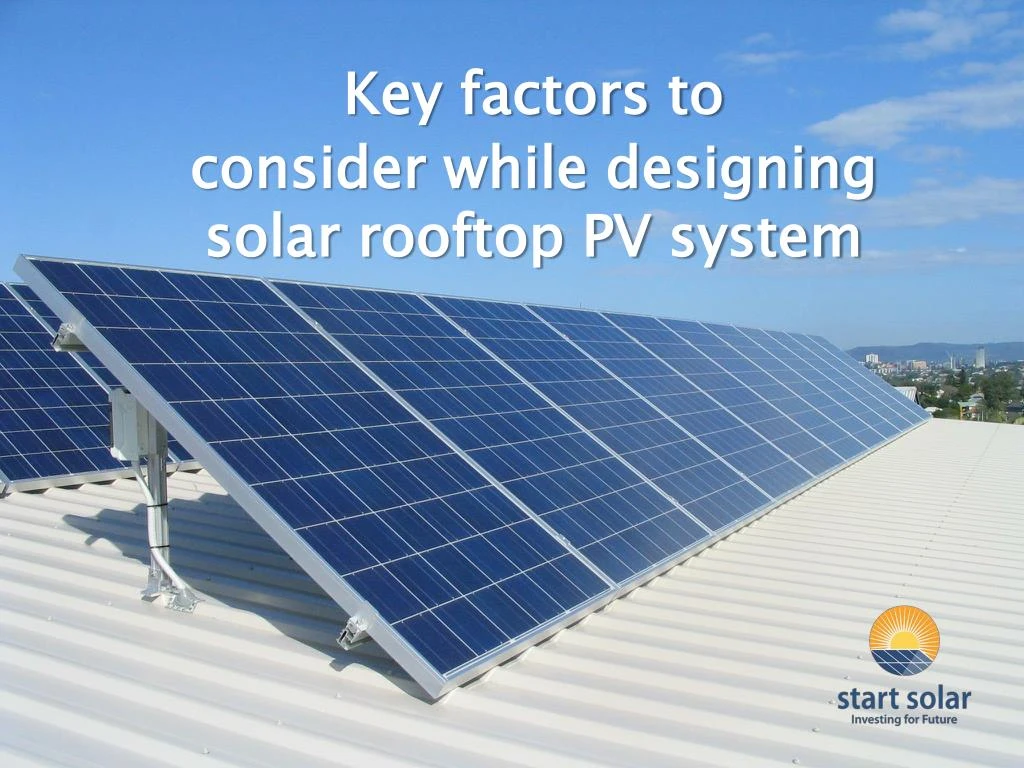 key factors to consider while designing solar rooftop pv system