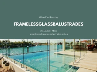 How and Why You Should Install the Glass Pool Fencing - slide 1