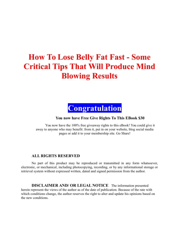 How to lose belly fat fast- some critical tips that will produce mind blowing result.