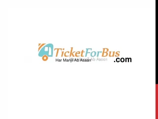 Ticket For Bus- Online Bus Ticket Booking Platform