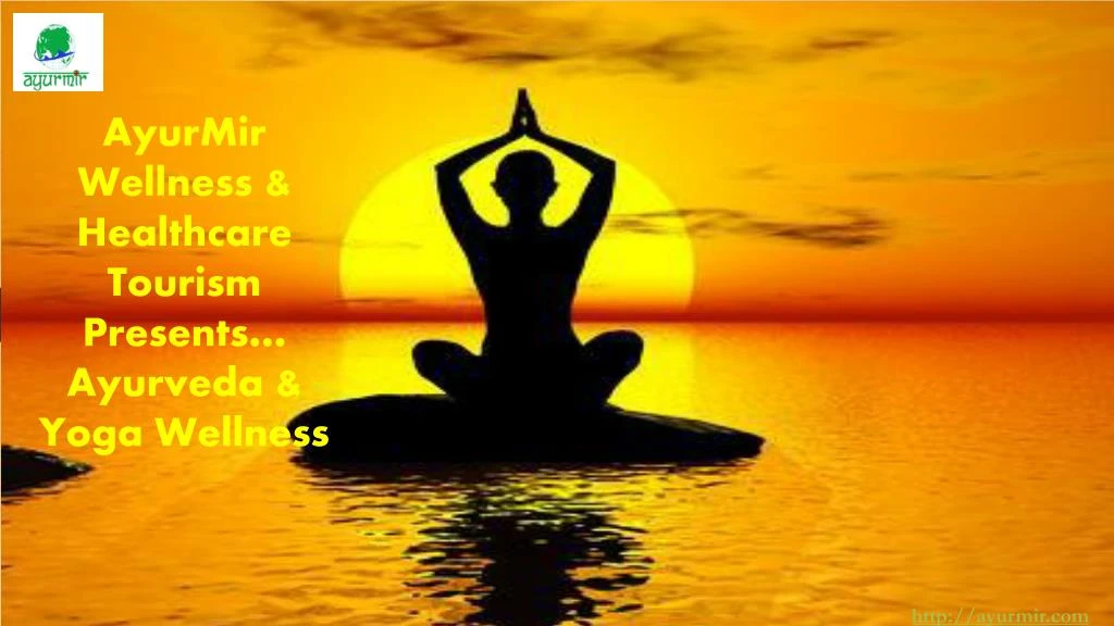 ayurmir wellness healthcare tourism presents ayurveda yoga wellness