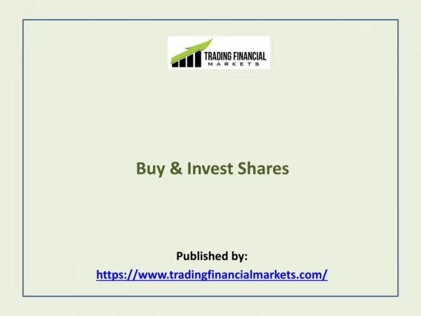 Trading Financial Markets-Buy & Invest Shares
