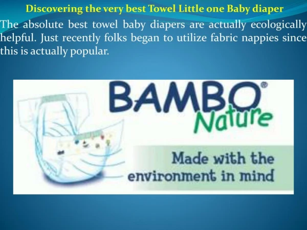  Discovering the very best Towel Little one Baby diaper