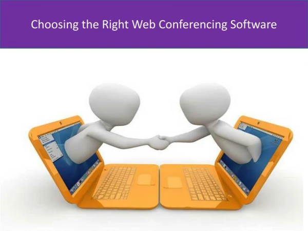 Choosing the Right Web Conferencing Software