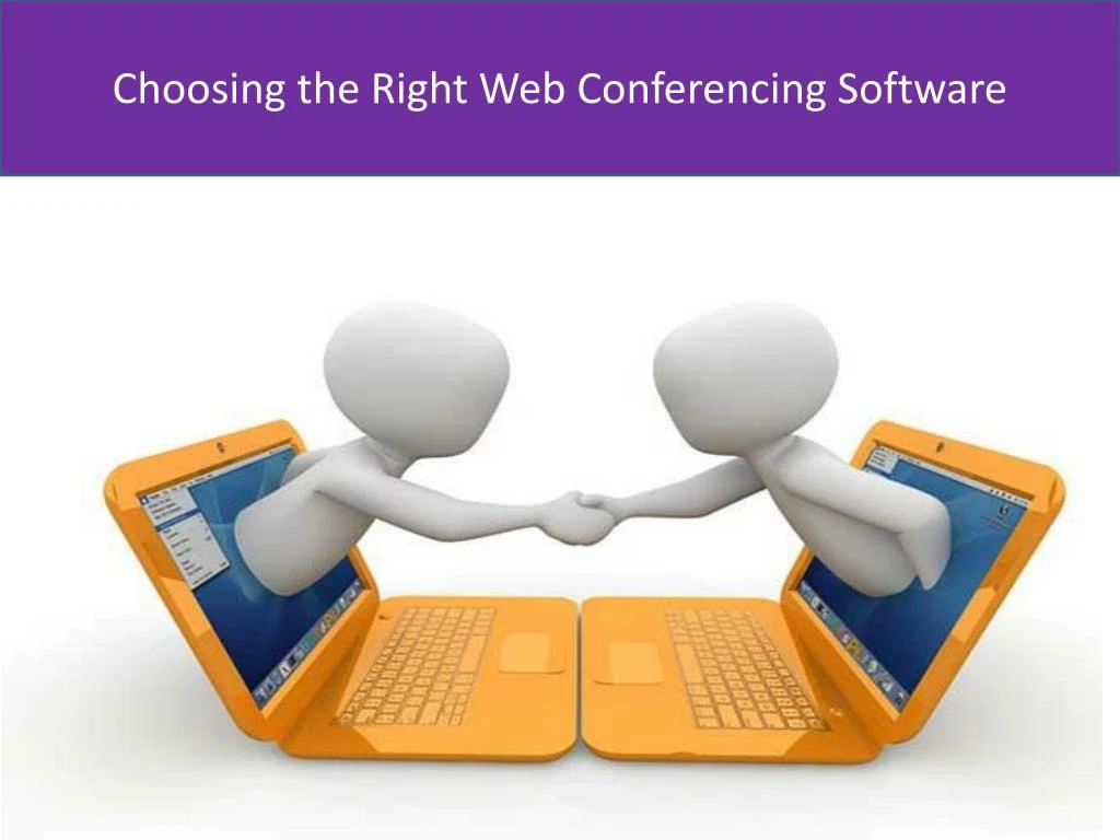 choosing the right web conferencing software