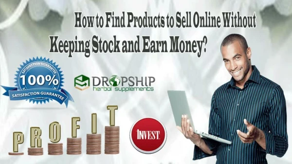 How to Find Products to Sell Online without Keeping Stock and Earn Money?
