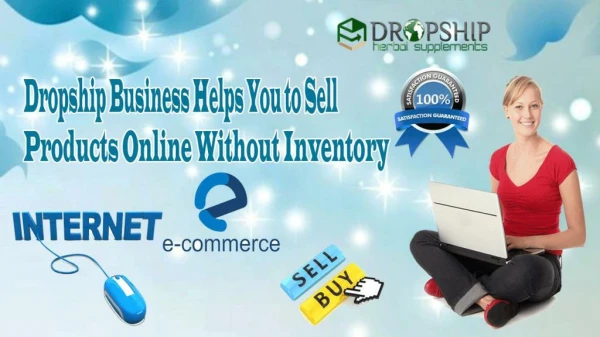 Dropship Business Helps You to Sell Products Online Without Inventory
