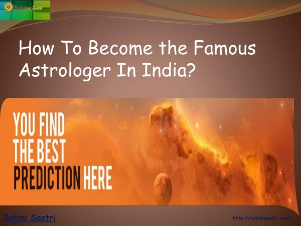 How To Become the Famous Astrologer In India?