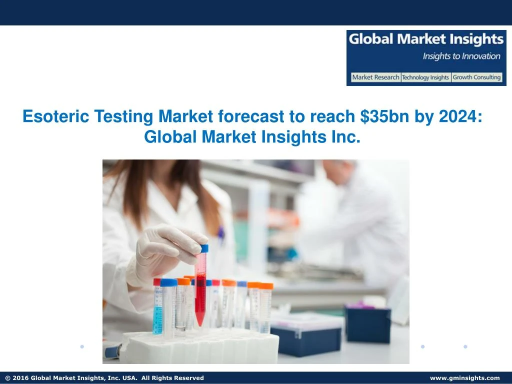 esoteric testing market forecast to reach 35bn