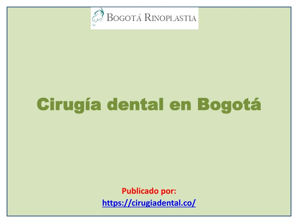 cirug a dental en bogot publicado por https cirugiadental co