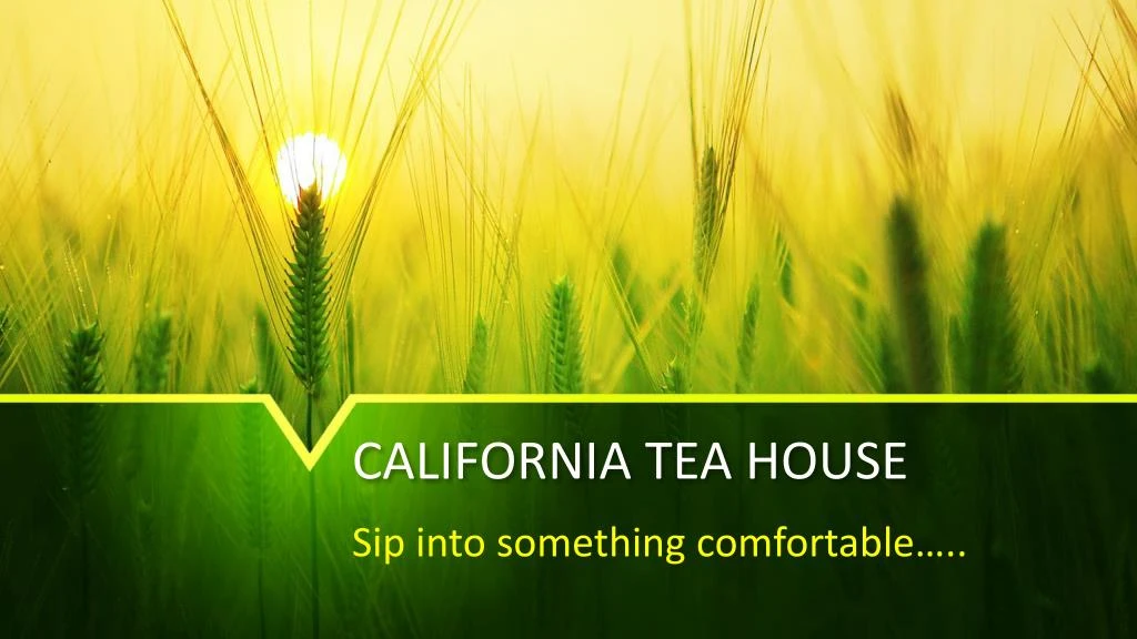 california tea house