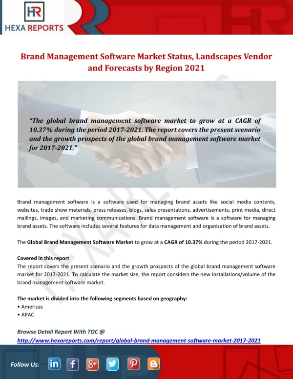 Brand Management Software Market Status, Landscapes Vendor and Forecasts by Region 2021