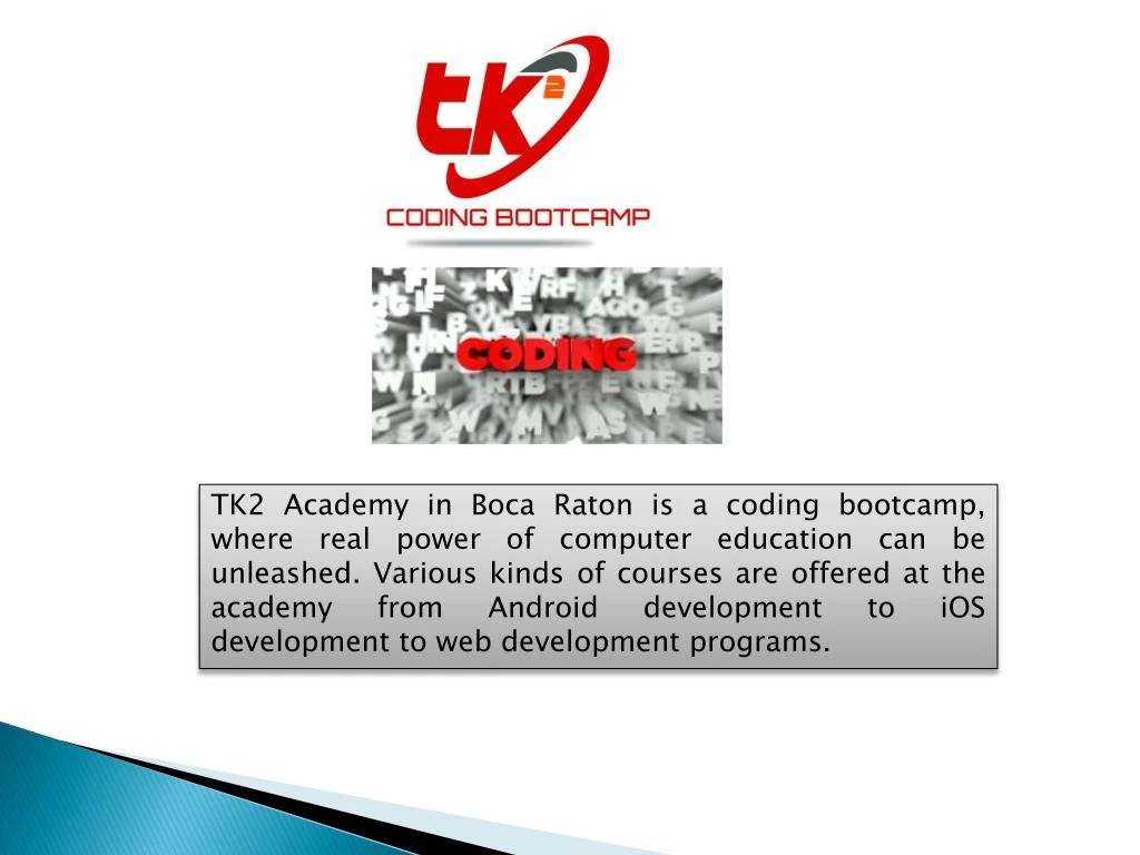 tk2 academy in boca raton is a coding bootcamp
